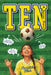 Ten: A Soccer Story by Shamini Flint
