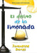 El Delito de la Limonada: The Lemonade Crime (Spanish Edition) = The Lemonade Crime by Jacqueline Davies