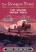 The Oregon Trail: The Wagon Train Trek by Jesse Wiley
