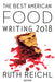 The Best American Food Writing 2018 by Ruth Reichl