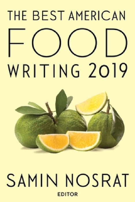 The Best American Food Writing 2019 by Silvia Killingsworth
