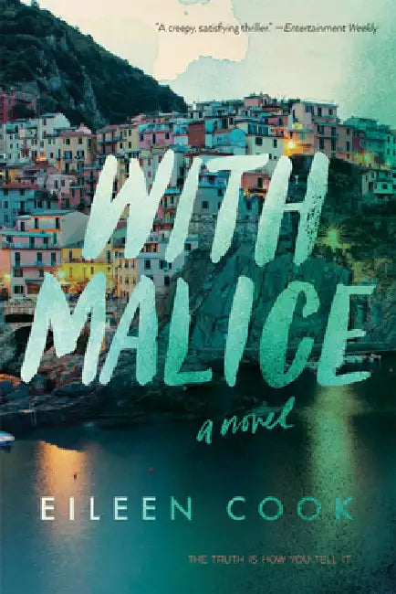 With Malice by Eileen Cook