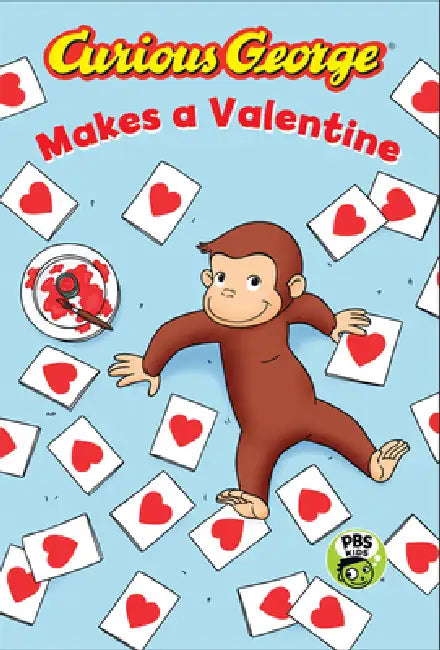 Curious George Makes a Valentine (Cgtv Reader) by H. A. Rey