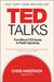 TED Talks: The Official TED Guide to Public Speaking by Chris Anderson
