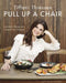 Pull Up a Chair: Recipes from My Family to Yours by Thiessen, Tiffani