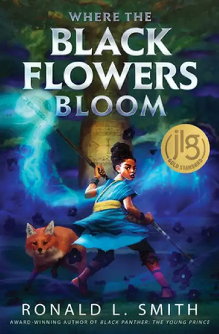 Where the Black Flowers Bloom by Ronald L. Smith