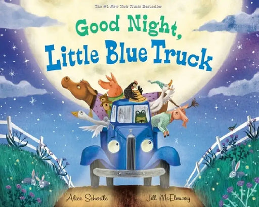 Good Night, Little Blue Truck by Alice Schertle