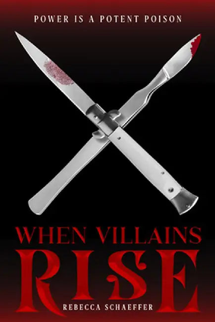 When Villains Rise, Volume 3 by Rebecca Schaeffer