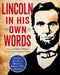 Lincoln in His Own Words by Milton Meltzer