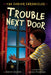 Trouble Next Door by Karen English