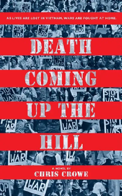 Death Coming Up the Hill by Chris Crowe