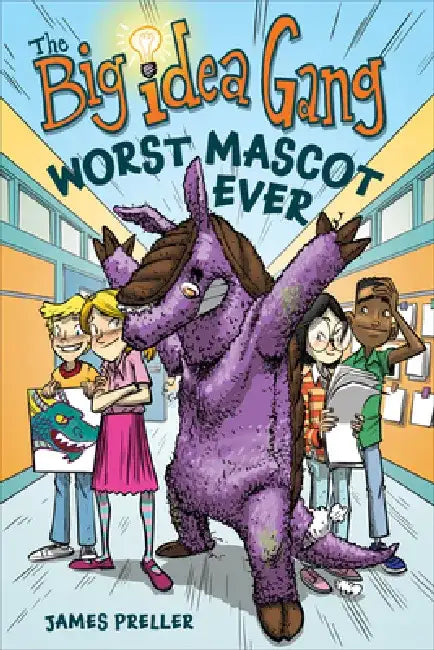 The Worst Mascot Ever by James Preller