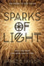 Sparks of Light by Janet B. Taylor