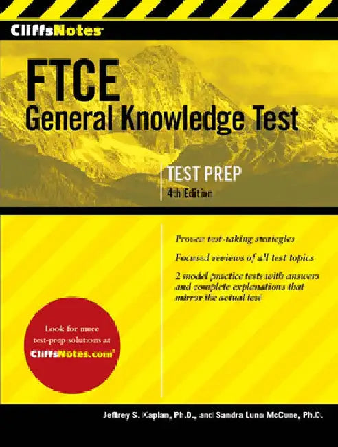 CliffsNotes FTCE General Knowledge Test by Jeffrey S. Kaplan