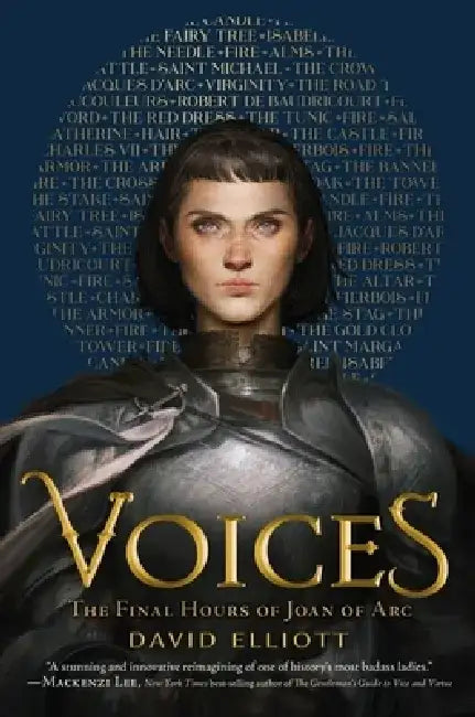 Voices: The Final Hours of Joan of Arc by David Elliott