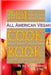 The All American Vegan Cook Book by Ivy Rose Hunter
