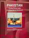 Pakistan Energy Policy, Laws and Regulations Handbook Volume 1 Strategic Information and Basic Laws by Inc Ibp