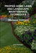 PROPER HOME LAWN AND LANDSCAPE MAINTENANCE TECHNIQUES (Midwest Edition) by Larry Krawczyk