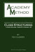 Academy Method: Class Structuring Lower School by Ken Ludden
