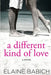 A Different Kind of Love by Elaine Babich