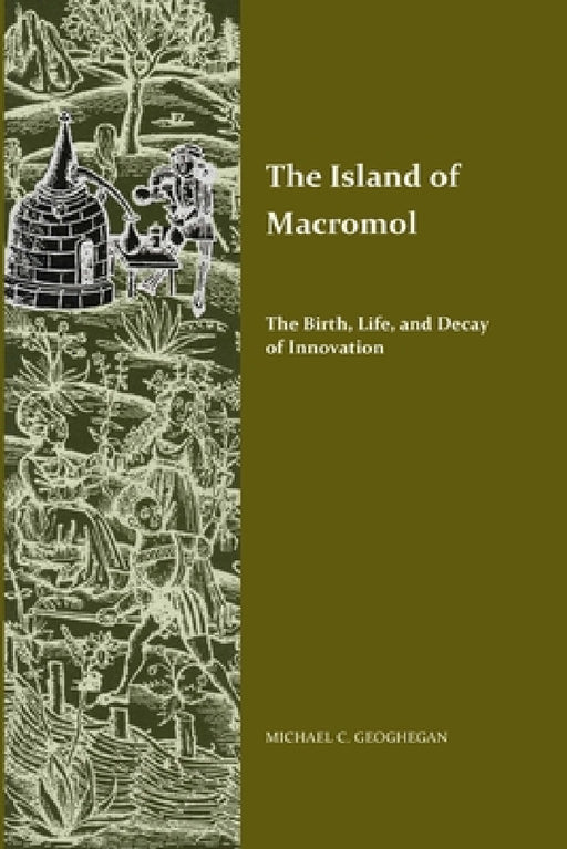 The Island of Macromol by Michael C. Geoghegan