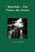 Waterfalls - The Vision, the Dream by Dervent Wiltshire