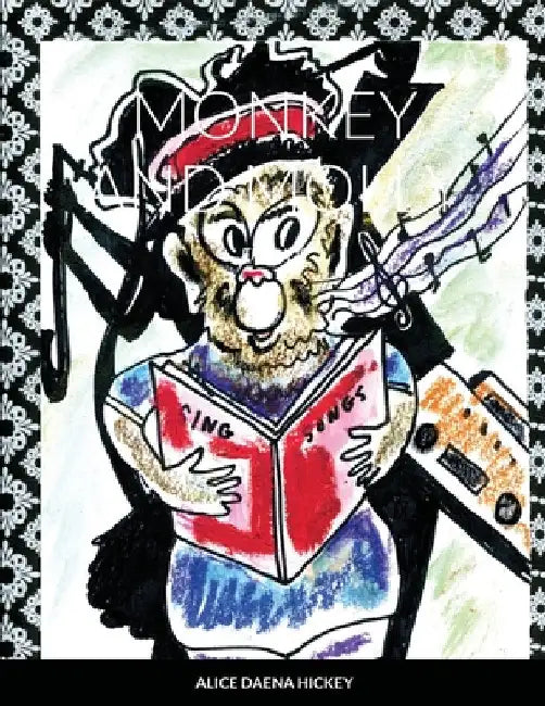 Monkey and Molly: Friends by Alice Hickey