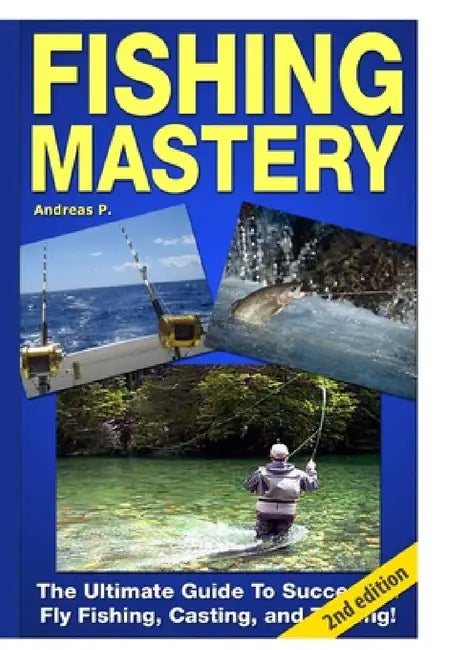 Fishing Mastery by Andreas P