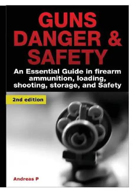 Guns Danger & Safety by Andreas P