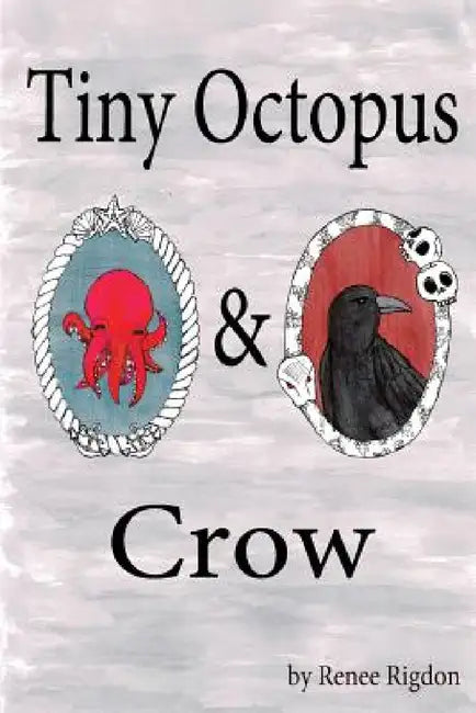 Tiny Octopus & Crow by Renee Rigdon