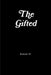 The Gifted by Koinonia 101