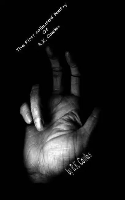 The First Collective Poetry of R.K. Cowles {cover #1} by R. K. Cowles