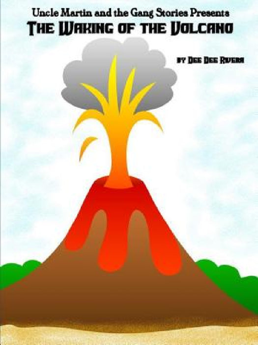 The Waking of the Volcano by Dee Dee Rivera
