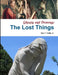 Ghosts and Demons: The Lost Things by Kyl Cobb