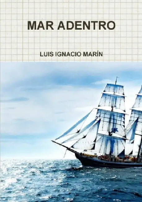 Mar Adentro by Luis Ignacio Marín
