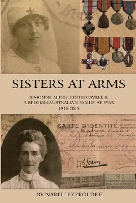 Sisters At Arms by Narelle O'Rourke