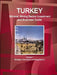 Turkey Mineral, Mining Sector Investment and Business Guide Volume 1 Strategic Information and Regulations by Inc Ibp