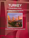Turkey Transportation Policy and Regulations Handbook - Strategic Information, Regulations, Opportunities by Inc Ibp