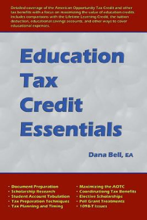 Education Tax Credit Essentials by Dana Bell