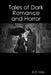 Tales of Dark Romance and Horror by A. D. Vick