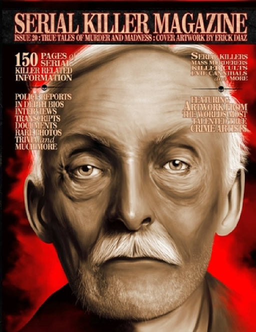 Issue 20 of Serial Killer Magazine by James Gilks