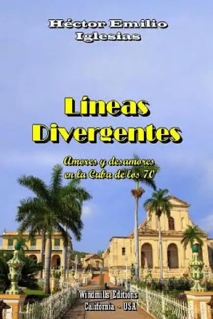Líneas Divergentes by Héctor Iglesias