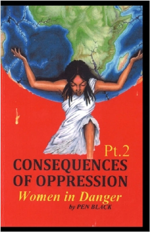 Consequences of Oppression Pt.2: Women in Danger by Paul Johnson