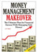 Money Management Makeover by J. J. Jones
