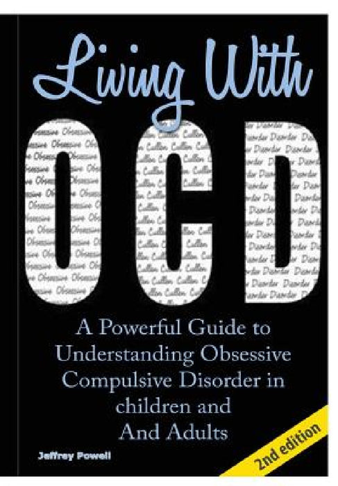 Living With OCD by Jeffrey Powell