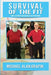Survival Of The Fit by Michael Alan Grapin