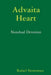 Advaita Heart: Nondual Devotion by Rafael Stoneman