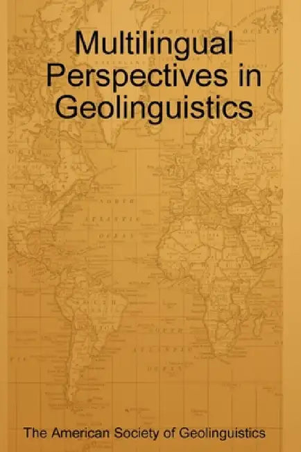 Multilingual Perspectives in Geolinguistics by Hikaru Kitabayashi