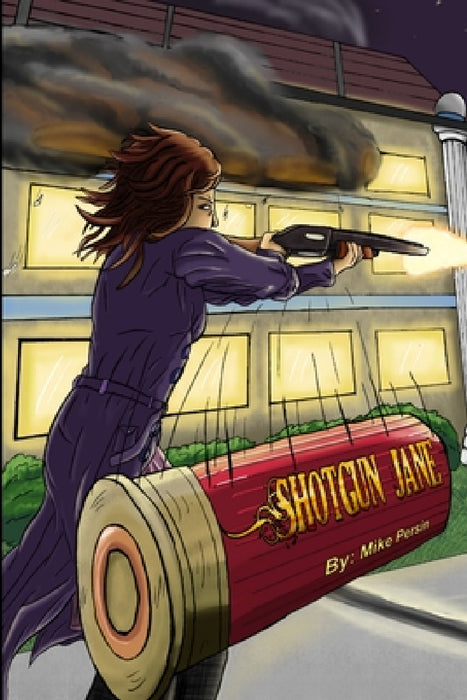 Shotgun Jane by Michael Persin