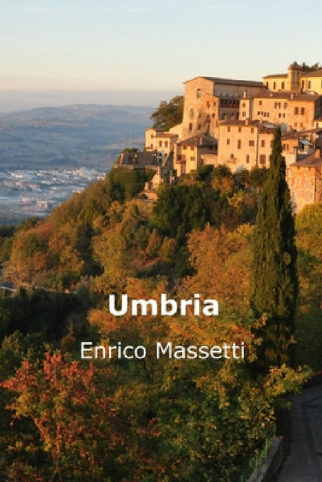 Umbria by Enrico Massetti